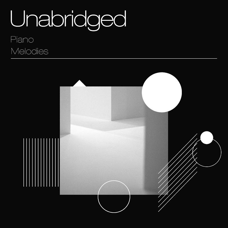 Unabridged Piano Melodies