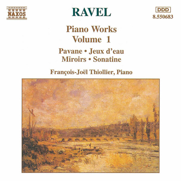 Ravel: Piano Works, Vol. 1