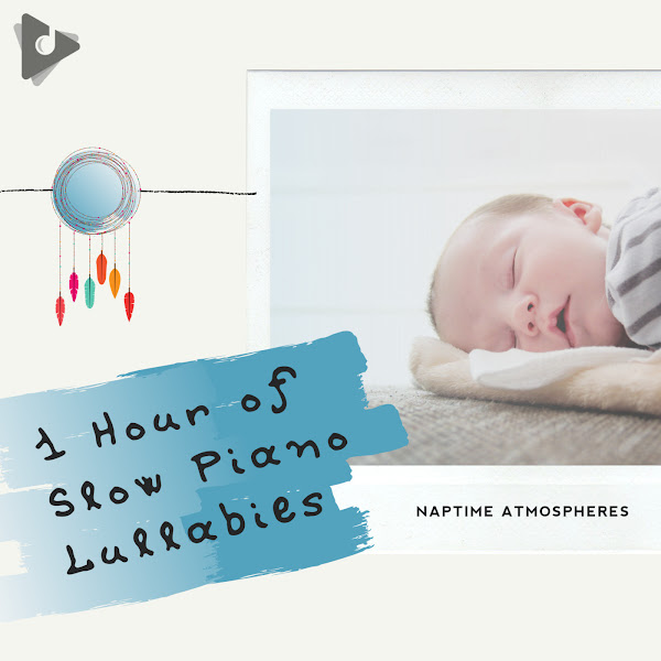 1 Hour of Slow Piano Lullabies