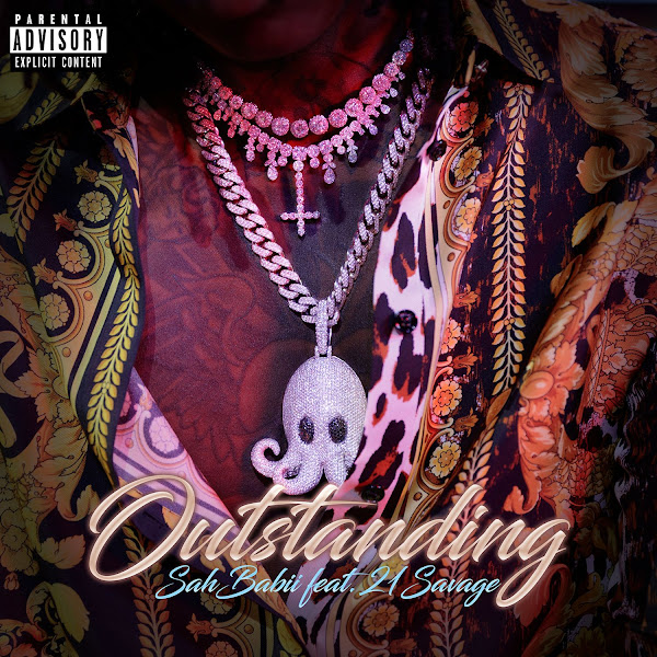 Outstanding (feat. 21 Savage)