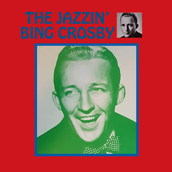 The Jazzin' Bing Crosby