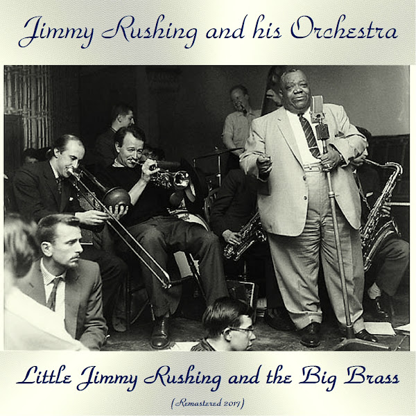 Little Jimmy Rushing And The Big Brass