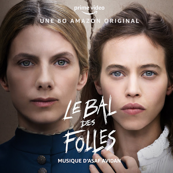 Le Bal des Folles (Une Bo Amazon Original)