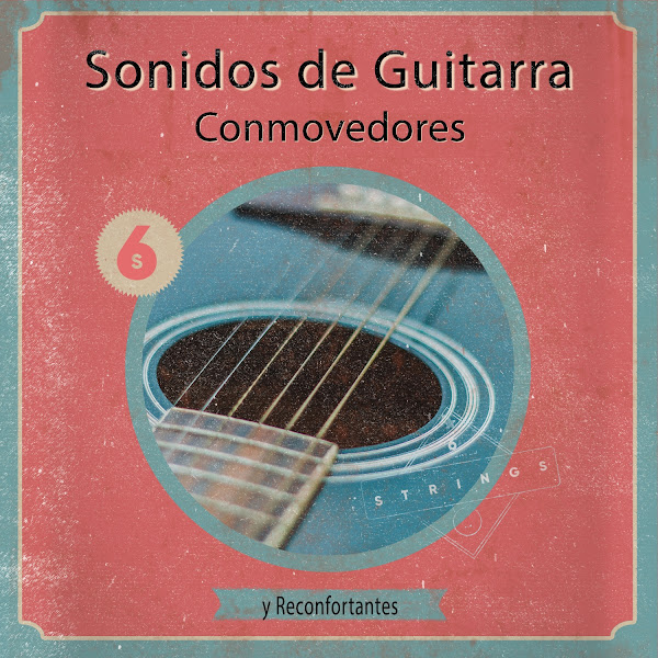 zZz Sonidos de Guitarra Conmovedores y Reconfortantes zZz