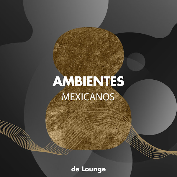 Ambientes Mexicanos de Lounge Callejero