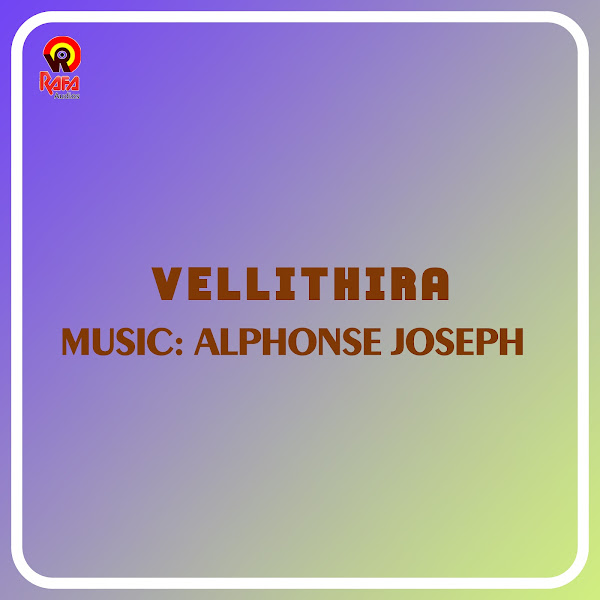 Vellithira (Original Motion Picture Soundtrack)