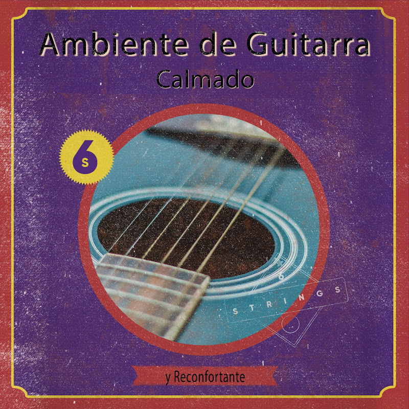 zZz Ambiente de Guitarra Calmado y Reconfortante zZz