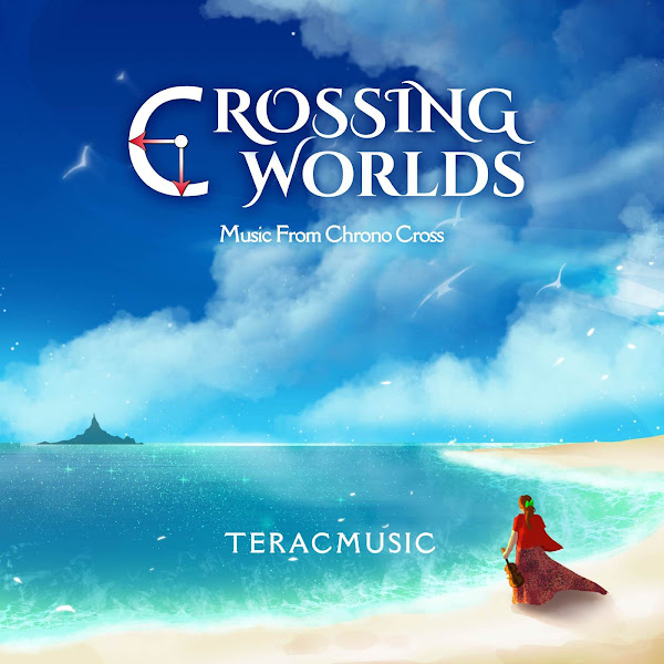 Crossing Worlds: Music from Chrono Cross